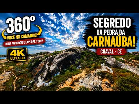 360° CHAVAL | Visita aérea incrível da Pedra da Carnaúba! 🌄
