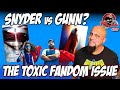 Superman 2025  SNYDER VS GUNN The Toxic Fandom Issue