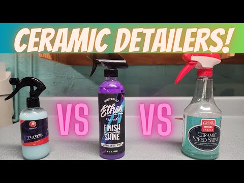 Best Ceramic Detail Spray? Ethos Finish Sine, Griots Ceramic Speed Shine, and Phoenix EOD Titan