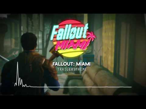 Fallout: Miami - Trailer Theme