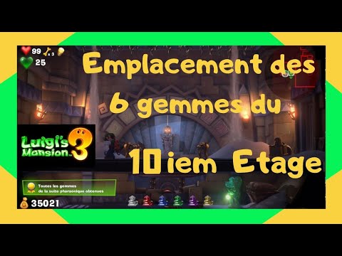 [FR] LUIGI'S MANSION 3. ASTUCE. COMMENT TROUVER LES GEMMES DE LA SUITE PHARAONIQUE. ETAGE 10. #12