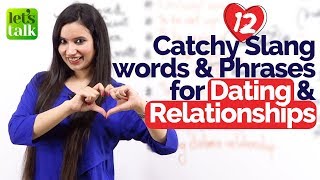 Slang English words and Expressions - ❤️ Dating and Relationships - English Speaking Practice Lesson