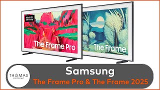 PRODUKTVORSTELLUNG - Samsung THE FRAME 2025 - LS03FW - LS03FA - Frame Pro - Thomas Electronic Shop