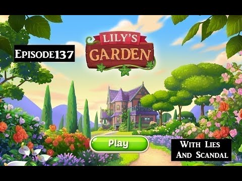Lily's Garden Ep. 137 (A long talk with Philip Jones...)