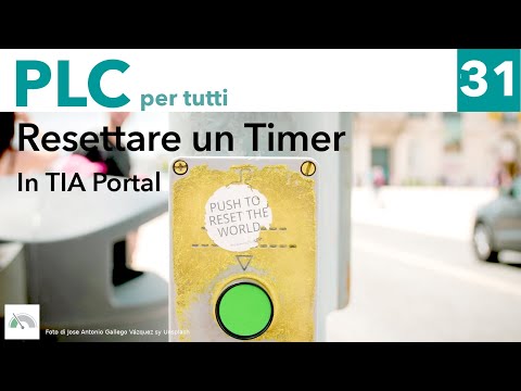 Come resettare un timer IEC in TiaPortal - Video 31 PLC per tutti