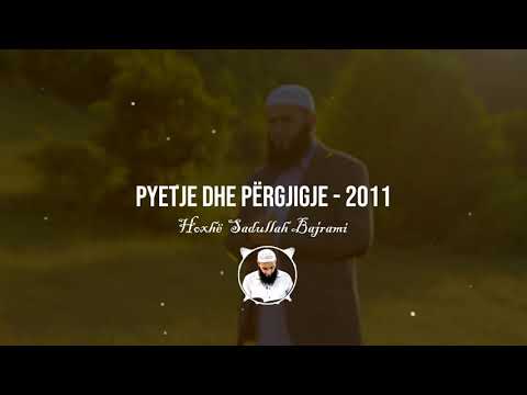 09. Pyetje dhe përgjigje - 2011 | Hoxhë Sadullah Bajrami