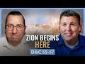 Why Zion Had to Start Here | Church History Matters with Scott & Casey | May 26 - Jun 1
