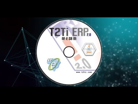 T2Ti ERP 2.0 - Java WEB - 01   Introducao NF-e - SB01