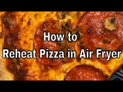 Reheat Pizza In Air Fryer - How To (Air Fryer Recipes - Episode 9)