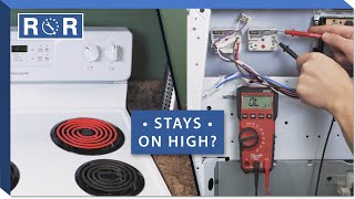 Electric Stove Stays on High - Troubleshooting | Repair & Replace