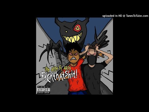 IFN Akai X ARSX - FXCKTHATSHIT! (Prod. Callon Scott)