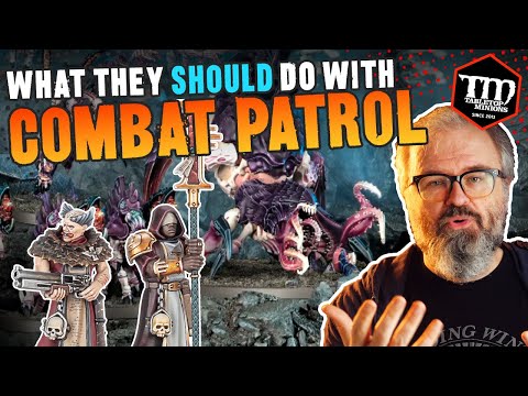 What They SHOULD Do with Combat Patrol