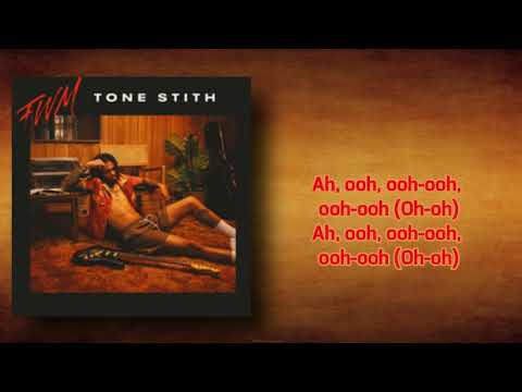 Tone Stith - FWM (Lyrics)