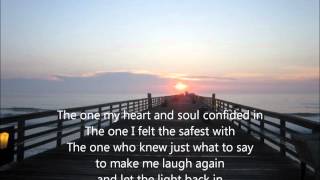 I Miss My Friend by Darryl Worley