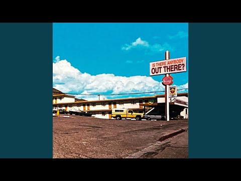 Is There Anybody Out There?