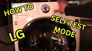 How To Put Your LG Front Load Washer In To Self Test Mode | Diagnostic Mode