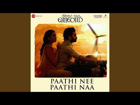 Paathi Nee Paathi Naan (From "Nitham Oru Vaanam")