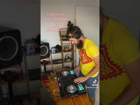 CLEAN MIXING 3: ACID - GO,ACID! (USED REMIX) VS. FATMAN SCOOP - BE FAITHFUL