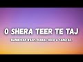 O Shera Teer Te Taj Lyrics Kesari 2 Akshay Kumar