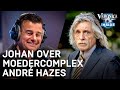 Johan over moedercomplex André Hazes: ‘Bridget is slechts een passant’ | VERONICA INSIDE RADIO