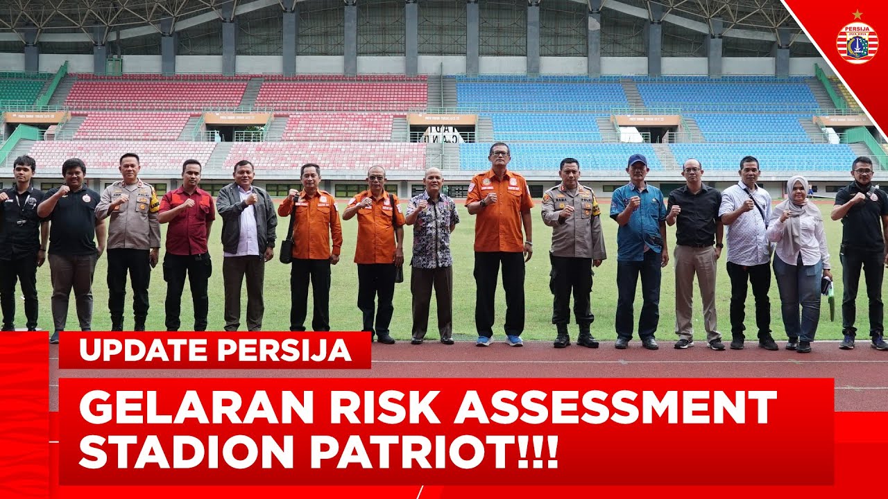 PERSIAPAN PUTARAN KEDUA LIGA 1!!! Stadion Patriot Jalani Risk Asessment!