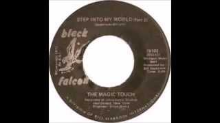 The Magic Touch - Step Into My World, Part 2 (1971)