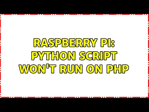 Raspberry Pi Python Script Wont Run On Php