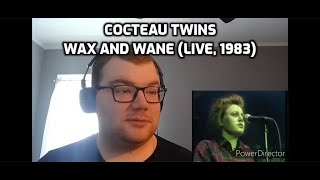 Cocteau Twins - Wax and Wane (Live, 1983) | Reaction (Mesmerizing!)