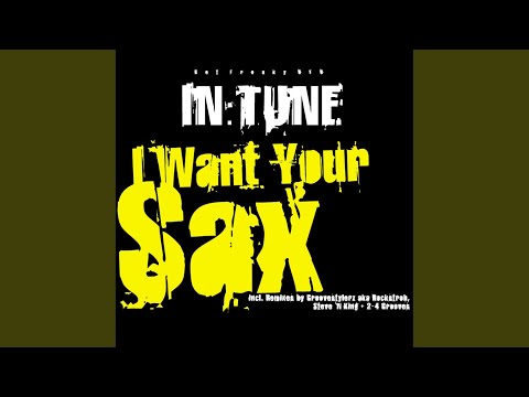 I Want Your Sax (Groovestylerz vs. Rockstroh Remix)