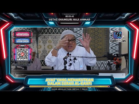 TAZKIRAH : Amalan Yang Merugikan (Ayat Menakutkan Dalam Surah Al-Kahfi) - Ustaz Shamsuri Ahmad
