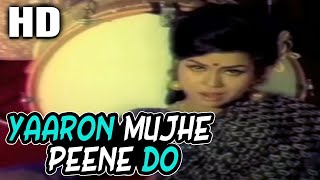 Yaaron Mujhe Peene Do | Asha Bhosle | Dhamkee 1973