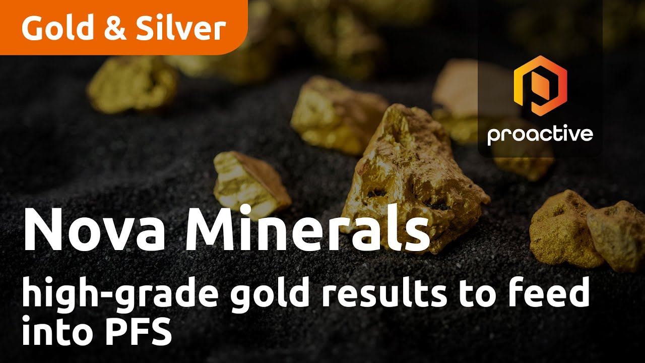 Nova Minerals high-grade gold results to feed into PFS