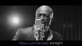 Luck Be A Lady - Seal (Karaoke Original Key)
