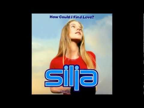 Silja - How Could I Find Love (Radio Edit, 1994)