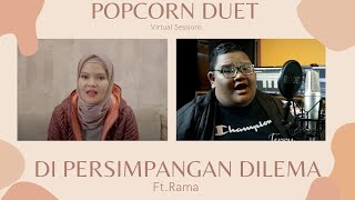 Download lagu Terry - Di Persimpangan Dilema ft. Rama | POPCORN DUET mp3
