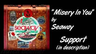 Seaway - Misery In You Lyrics