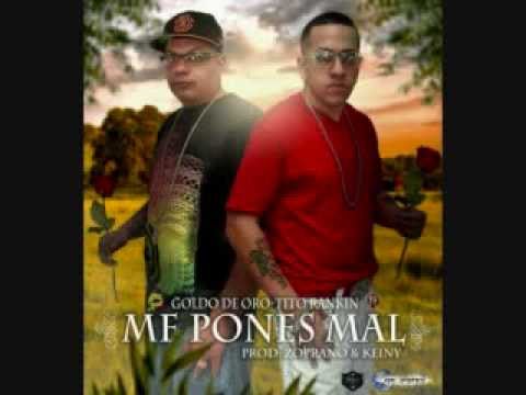 Tito Rankin - Me Pones Mal - ft Goldo de Oro