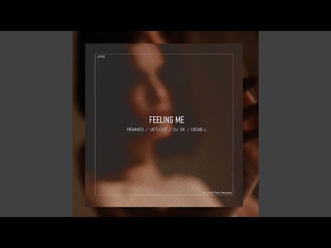 Feeling Me (VetLove Remix)