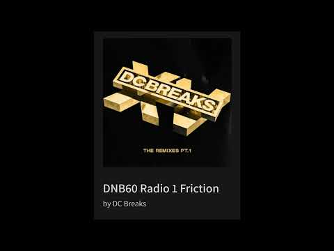 DNB  [[DC BREAKS]] Radio 1 Friction
