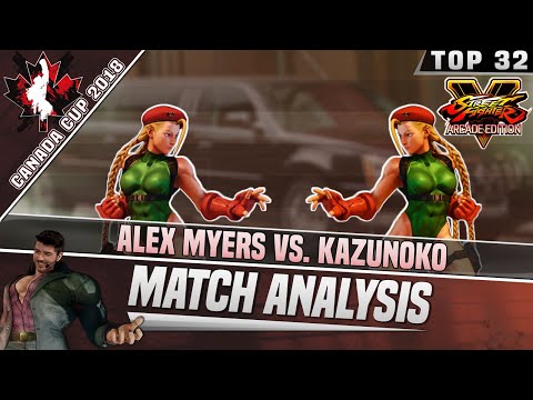 SFV AE Match Analysis: Canada Cup 2018 - Alex Myers vs. Kazunoko