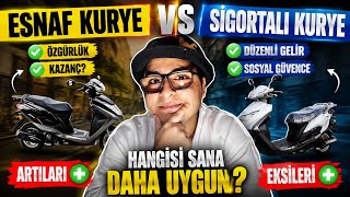 🥇 Esnaf Kurye mi, Sigortalı Kurye mi? 🚨 Hangisi Daha Mantıklı? Artıları ve Eksil