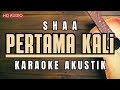 Pertama Kali Karaoke Akustik Shaa