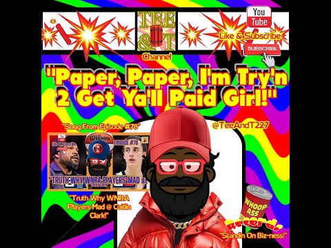Bama Jamma - Paper, Paper, I'm Try'n 2 Get Ya'll Paid Girl! - From Episode #78