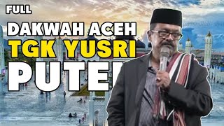 Download lagu Ceramah Aceh Tgk Yusri Puteh Paling Lucu  FULL mp3