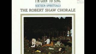07  I Got A Key - Robert Shaw Chorale
