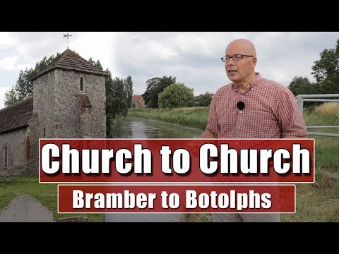 Church to Church Walks - Bramber, Upper Beeding and Botolophs