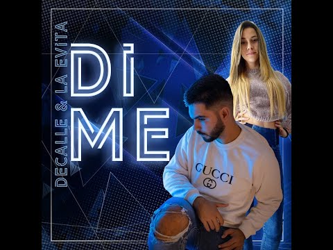 Decalle ft. La Evita - Dime