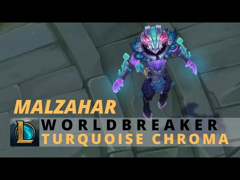 Worldbreaker Malzahar Turquoise Chroma - League Of Legends