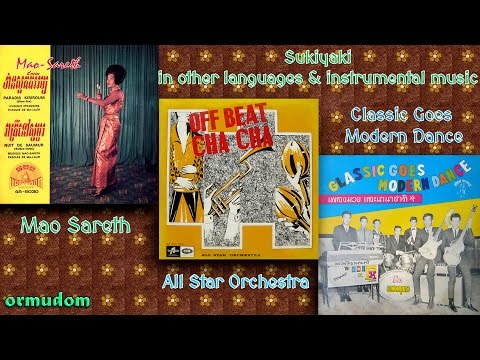 SUKIYAKI in Khmer and other languages & Instrumental music