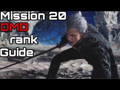 Devil May Cry 5: Mission 20 Dante Must Die S rank Guide